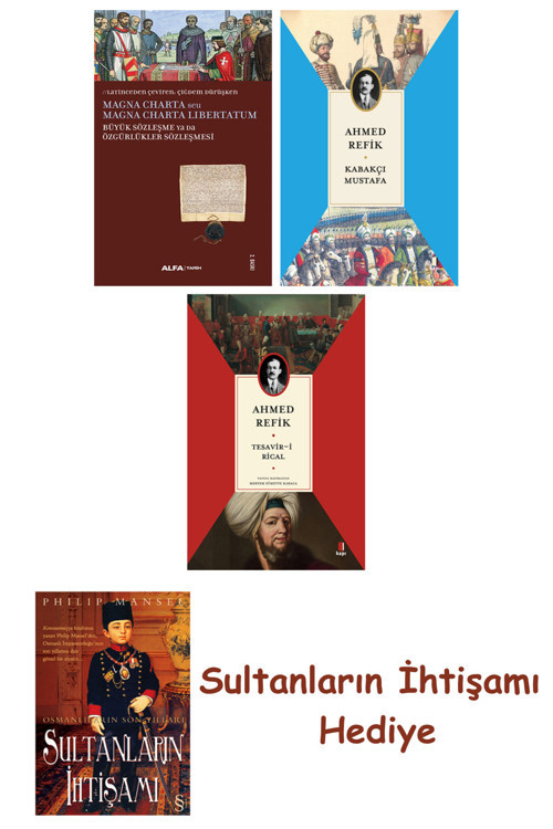Büyük Sözleşme Ya Da Özgürlükler Sözleşmesi + Kabakçı Mustafa + ... + Sultanların İhtişamı