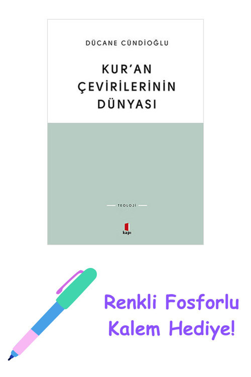 Kur'An Çevirilerinin Dünyası + Yapışkanlı Not Kağıdı