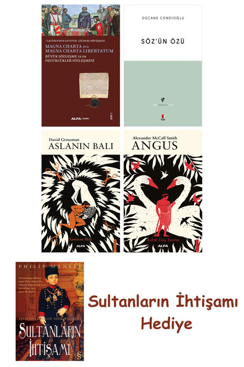 Büyük Sözleşme Ya Da Özgürlükler Sözleşmesi + Söz'Ün Özü + Aslan... + Sultanların İhtişamı