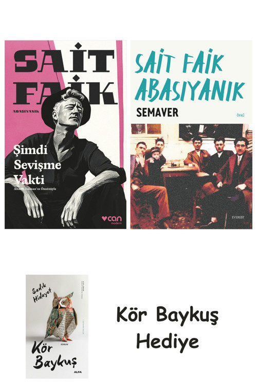 Şimdi Sevişme Vakti + Semaver + Kör Baykuş