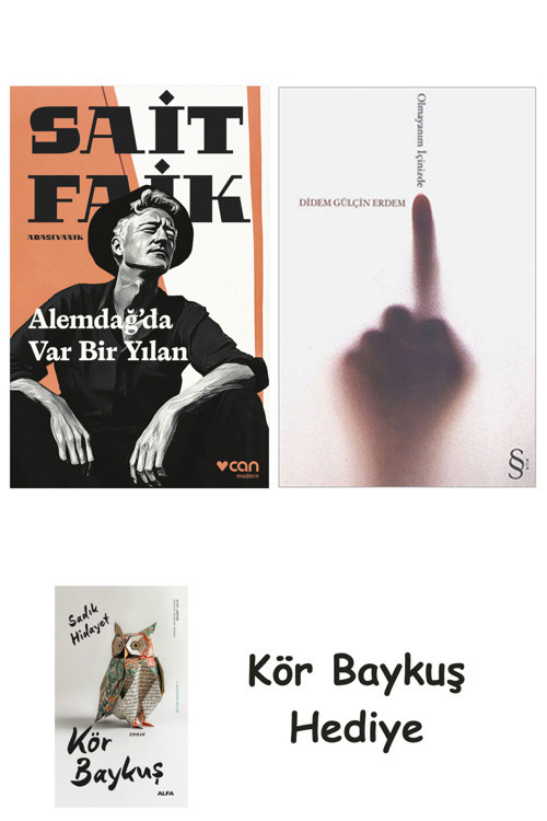 Alemdağda Var Bir Yılan + Olmayanım İçinizde + Kör Baykuş