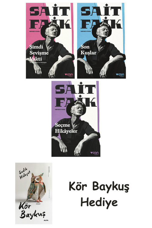 Şimdi Sevişme Vakti + Son Kuşlar + Seçme Hikâyeler + Kör Baykuş
