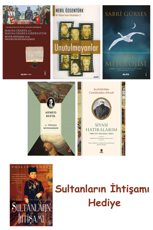 Büyük Sözleşme Ya Da Özgürlükler Sözleşmesi + Unutulmayanlar + T... + Sultanların İhtişamı