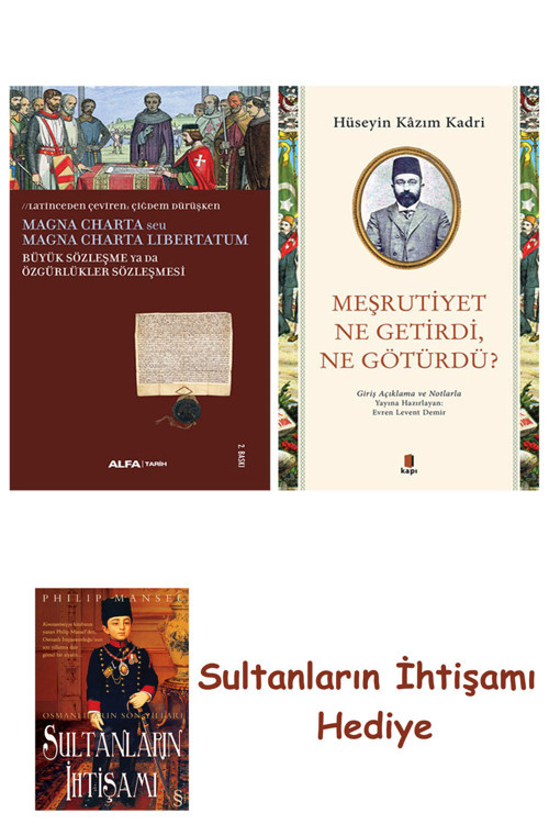 Büyük Sözleşme Ya Da Özgürlükler Sözleşmesi + Meşrutiyet Ne Geti... + Sultanların İhtişamı