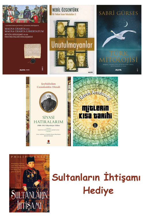 Büyük Sözleşme Ya Da Özgürlükler Sözleşmesi + Unutulmayanlar + T... + Sultanların İhtişamı