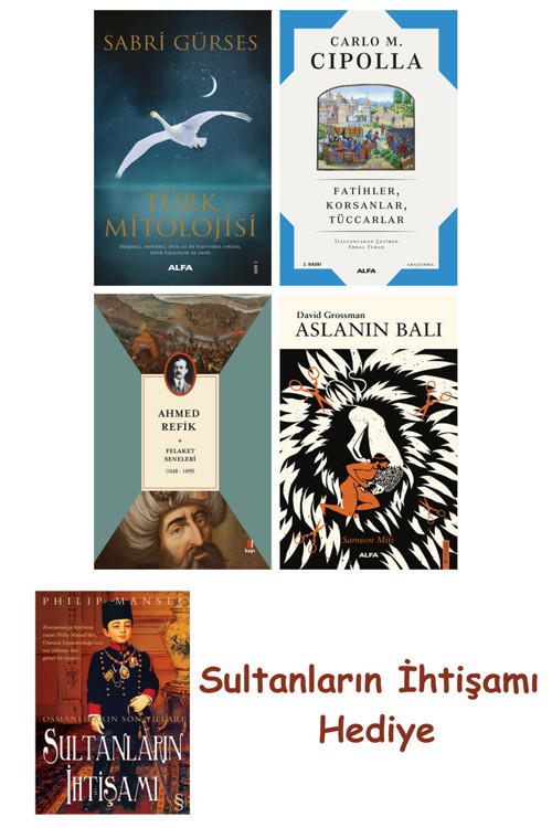 Türk Mitolojisi + Fatihler Korsanlar Tüccarlar + Felaket Senele... + Sultanların İhtişamı