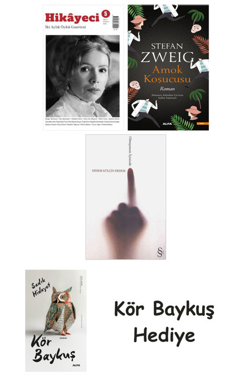 Hikayeci - 5 + Amok Koşucusu + Olmayanım İçinizde + Kör Baykuş