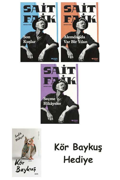 Son Kuşlar + Alemdağda Var Bir Yılan + Seçme Hikâyeler + Kör Baykuş