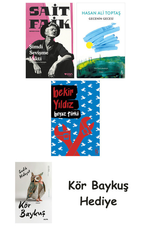 Şimdi Sevişme Vakti + Gecenin Gecesi + Beyaz Türkü + Kör Baykuş
