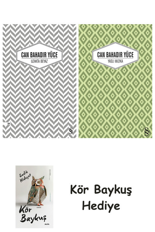 Uzakta Beyaz + Yaslı Mızıka + Kör Baykuş
