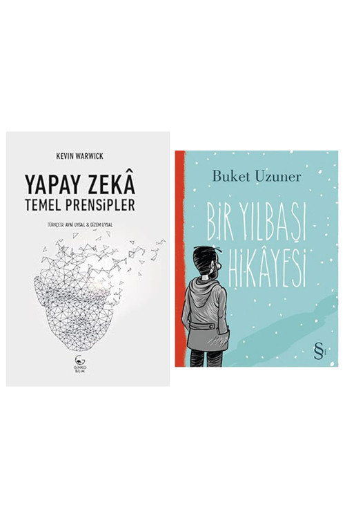 Yapay Zekâ: Temel Prensipler + Bir Yılbaşı Hikayesi