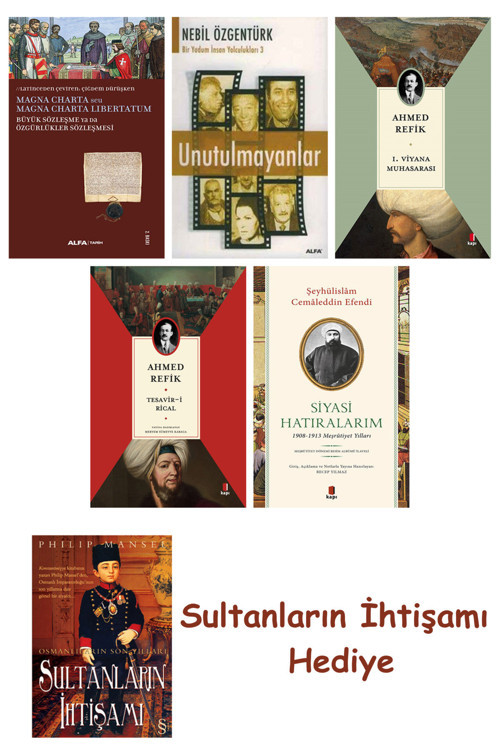 Büyük Sözleşme Ya Da Özgürlükler Sözleşmesi + Unutulmayanlar + 1... + Sultanların İhtişamı