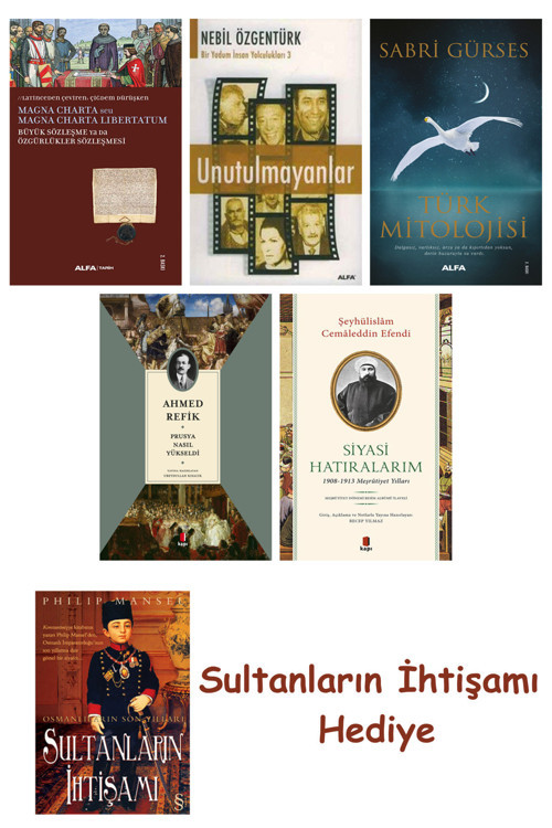 Büyük Sözleşme Ya Da Özgürlükler Sözleşmesi + Unutulmayanlar + T... + Sultanların İhtişamı