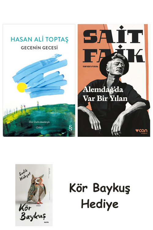 Gecenin Gecesi + Alemdağda Var Bir Yılan + Kör Baykuş