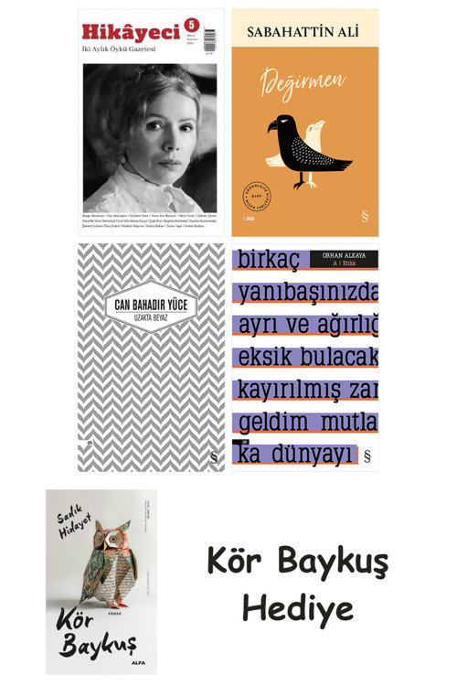 Hikayeci - 5 + Değirmen + Uzakta Beyaz + A ! Etika + Kör Baykuş