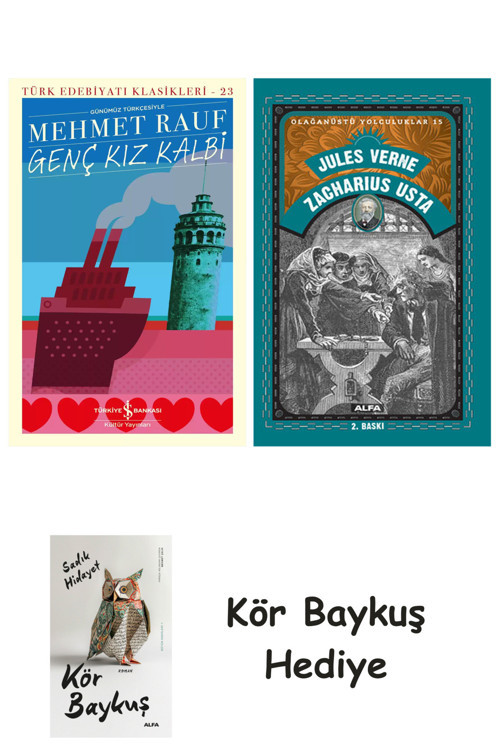 Genç Kız Kalbi + Zacharius Usta + Kör Baykuş
