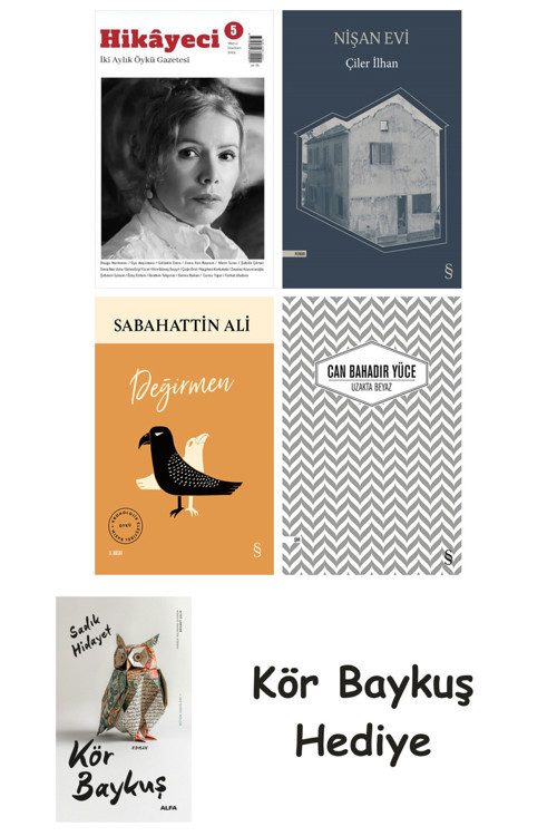 Hikayeci - 5 + Nişan Evi + Değirmen + Uzakta Beyaz + Kör Baykuş