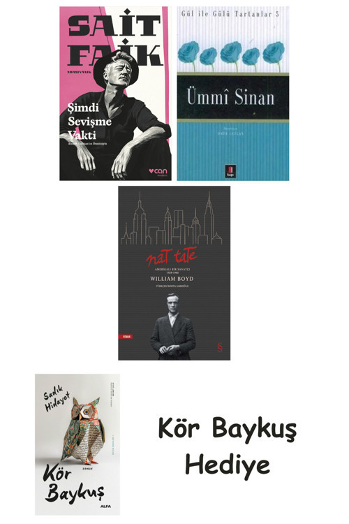 Şimdi Sevişme Vakti + Ümmi Sinan + Nat Tate + Kör Baykuş