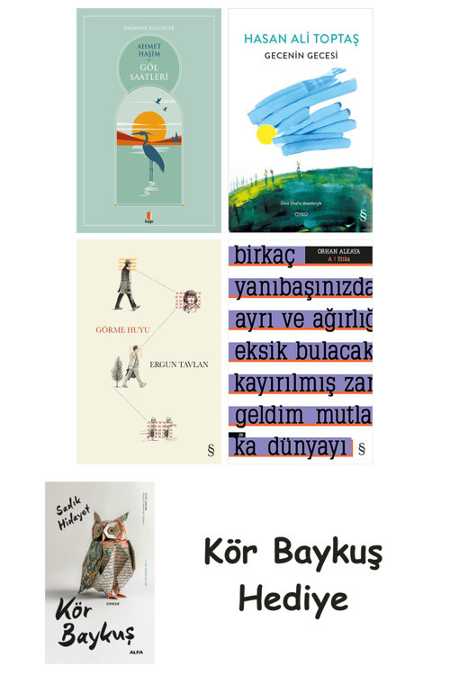 Göl Saatleri + Gecenin Gecesi + Görme Huyu + A ! Etika + Kör Baykuş