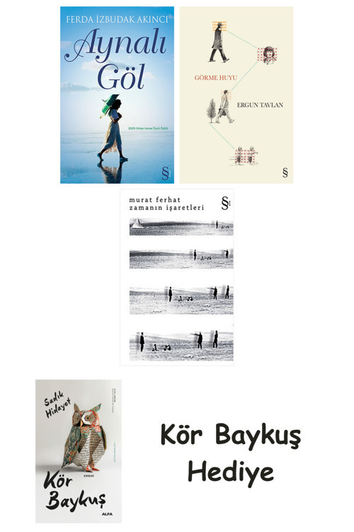 Aynalı Göl + Görme Huyu + Zamanın İşaretleri + Kör Baykuş