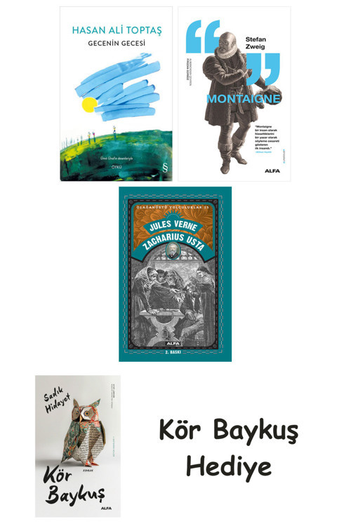 Gecenin Gecesi + Montaigne + Zacharius Usta + Kör Baykuş