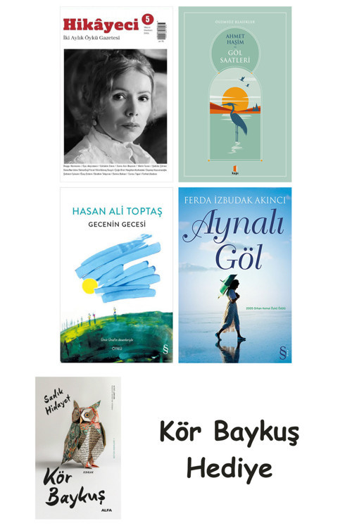 Hikayeci - 5 + Göl Saatleri + Gecenin Gecesi + Aynalı Göl + Kör Baykuş