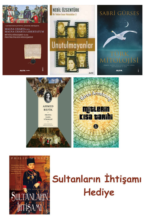Büyük Sözleşme Ya Da Özgürlükler Sözleşmesi + Unutulmayanlar + T... + Sultanların İhtişamı