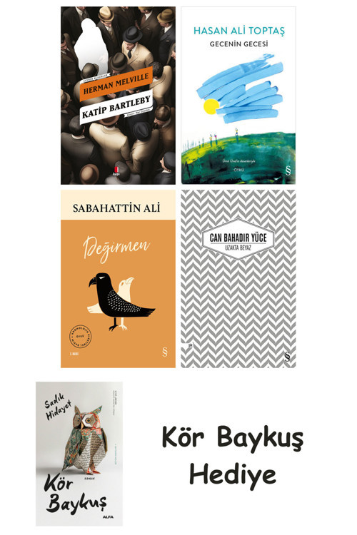 Katip Bartleby + Gecenin Gecesi + Değirmen + Uzakta Beyaz + Kör Baykuş
