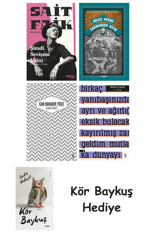 Şimdi Sevişme Vakti + Zacharius Usta + Uzakta Beyaz + A ! Etika + Kör Baykuş