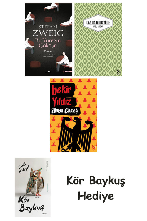 Bir Yüreğin Çöküşü + Yaslı Mızıka + Alman Ekmeği + Kör Baykuş