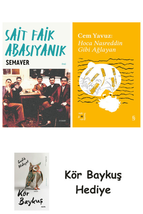 Semaver + Everest Açıkhava 38 - Hoca Nasreddin Gibi Ağlayan + Kör Baykuş