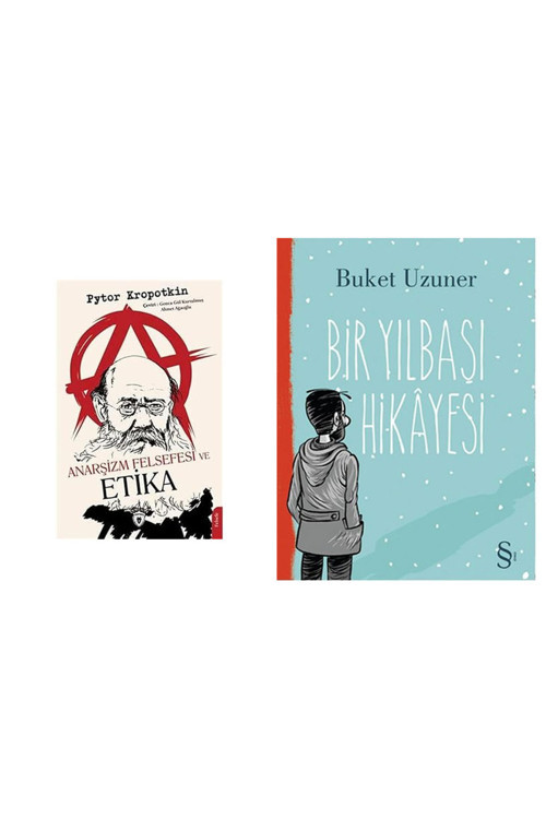 Anarşizm Felsefesi Ve Etika + Bir Yılbaşı Hikayesi