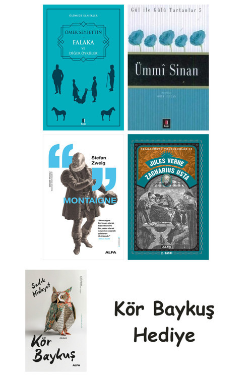 Falaka Ve Diğer Öyküler + Ümmi Sinan + Montaigne + Zacharius Usta + Kör Baykuş