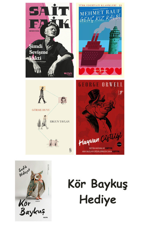 Şimdi Sevişme Vakti + Genç Kız Kalbi + Görme Huyu + Hayvan Çiftliği + Kör Baykuş