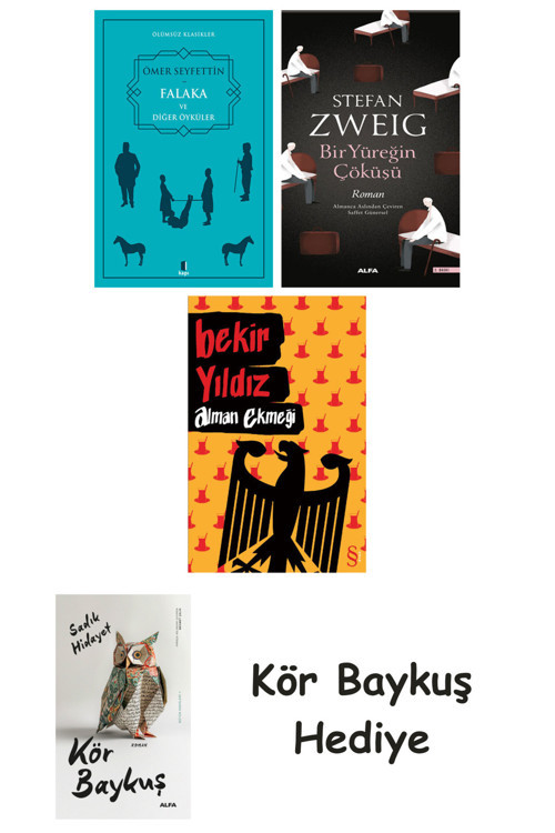 Falaka Ve Diğer Öyküler + Bir Yüreğin Çöküşü + Alman Ekmeği + Kör Baykuş