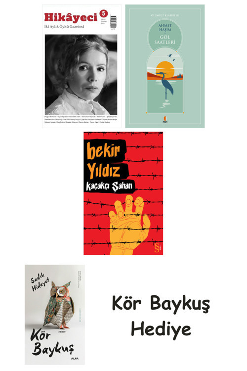 Hikayeci - 5 + Göl Saatleri + Kaçakçı Şahan + Kör Baykuş