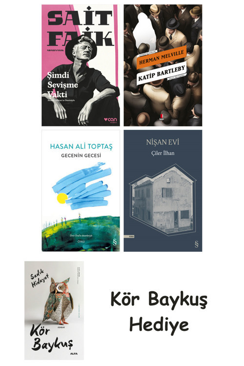 Şimdi Sevişme Vakti + Katip Bartleby + Gecenin Gecesi + Nişan Evi + Kör Baykuş