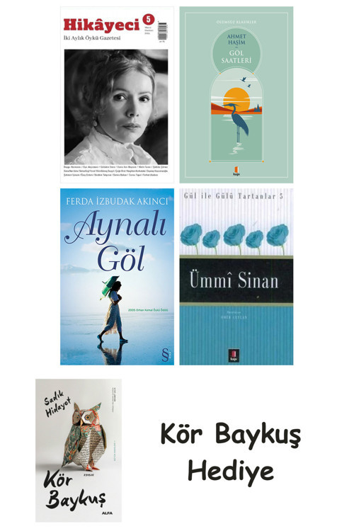 Hikayeci - 5 + Göl Saatleri + Aynalı Göl + Ümmi Sinan + Kör Baykuş
