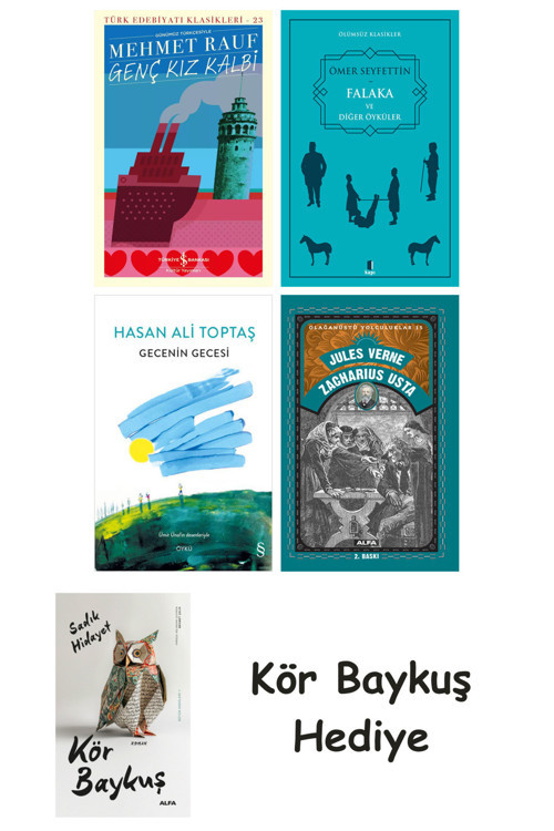 Genç Kız Kalbi + Falaka Ve Diğer Öyküler + Gecenin Gecesi + Zacharius Usta + Kör Baykuş