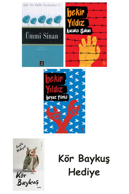 Ümmi Sinan + Kaçakçı Şahan + Beyaz Türkü + Kör Baykuş