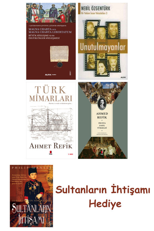 Büyük Sözleşme Ya Da Özgürlükler Sözleşmesi + Unutulmayanlar + T... + Sultanların İhtişamı