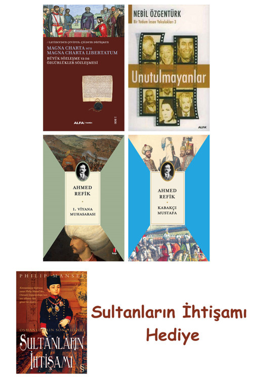 Büyük Sözleşme Ya Da Özgürlükler Sözleşmesi + Unutulmayanlar + 1... + Sultanların İhtişamı