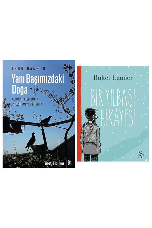 Yanı Başımızdaki Doğa + Bir Yılbaşı Hikayesi
