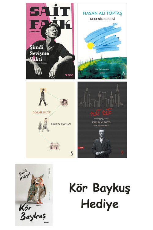 Şimdi Sevişme Vakti + Gecenin Gecesi + Görme Huyu + Nat Tate + Kör Baykuş