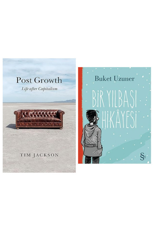 Post Growth: Life After Capitalism + Bir Yılbaşı Hikayesi