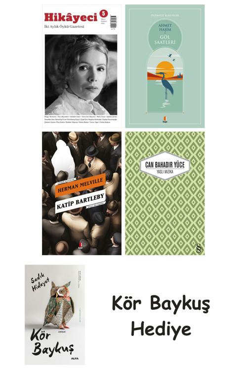 Hikayeci - 5 + Göl Saatleri + Katip Bartleby + Yaslı Mızıka + Kör Baykuş