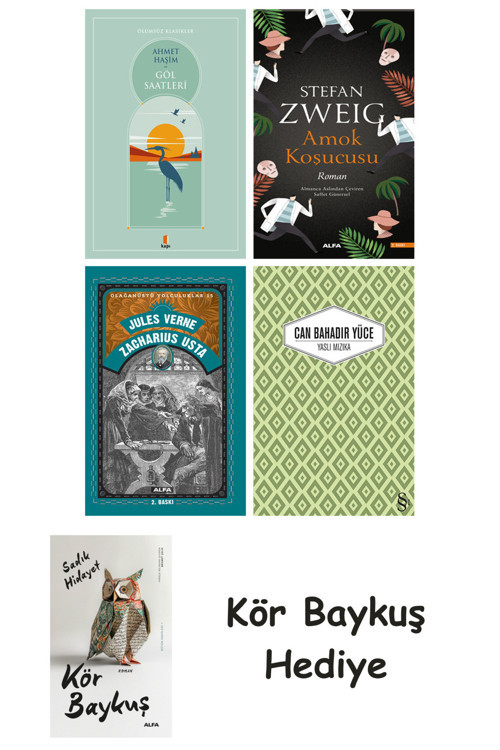 Göl Saatleri + Amok Koşucusu + Zacharius Usta + Yaslı Mızıka + Kör Baykuş