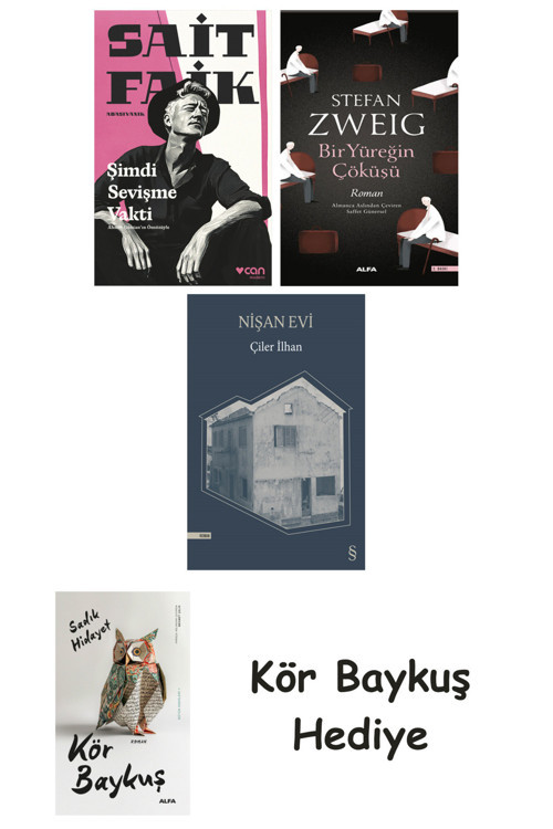 Şimdi Sevişme Vakti + Bir Yüreğin Çöküşü + Nişan Evi + Kör Baykuş