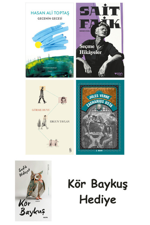 Gecenin Gecesi + Seçme Hikâyeler + Görme Huyu + Zacharius Usta + Kör Baykuş