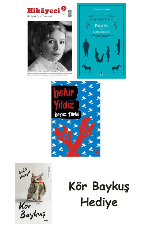 Hikayeci - 5 + Falaka Ve Diğer Öyküler + Beyaz Türkü + Kör Baykuş